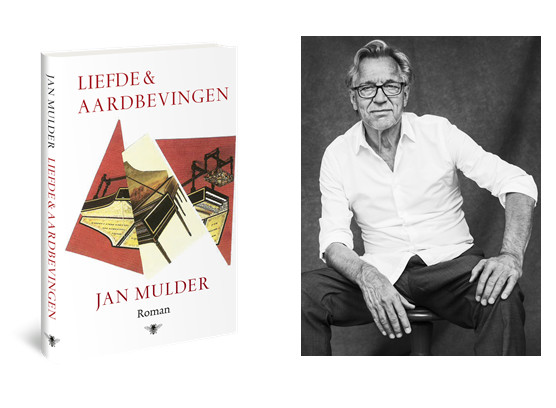 Nieuwe roman van Jan Mulder - Liefde & aardbevingen
